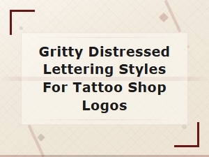 Best Gritty Distressed Lettering for Tattoo Shop Logos